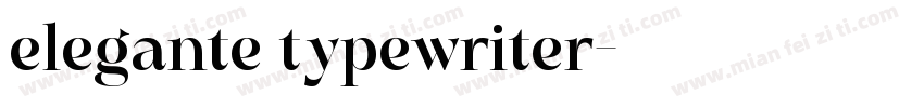 elegante typewriter字体转换